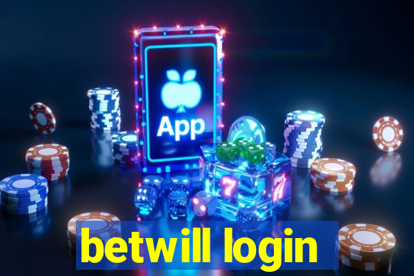 betwill login